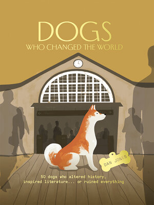 cover image of Dogs Who Changed the World